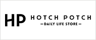 HOTCH POTCH いつでもとっておき　ホッチポッチ自由が丘店　WEBSHOP