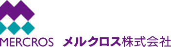 世界に広く、あなたに近いMERCROS |メルクロス株式会社